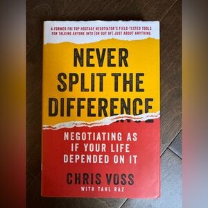 Never Split the Difference by Chris Voss